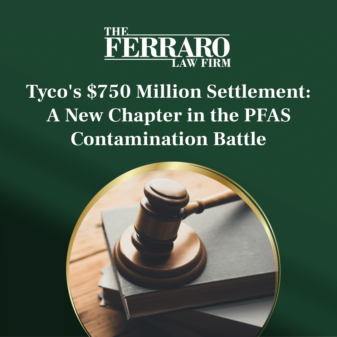 Ferraro Law Firm graphic with a judge’s gavel on top of stacked books, symbolizing Tyco’s 0 million PFAS contamination settlement.
